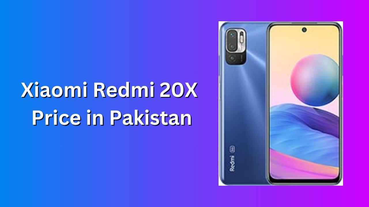 Xiaomi Redmi 20X Price in Pakistan